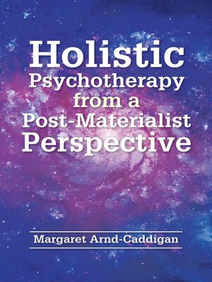 cover image of Holistic Psychotherapy from a Post-Materialist Perspective